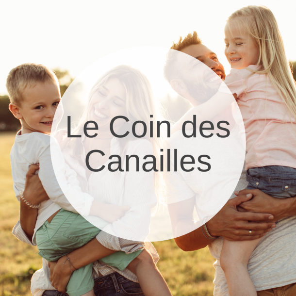 Le coin des canailles